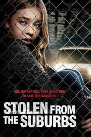 Stolen from the Suburbs Stolen from the Suburbs