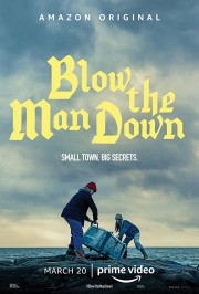 Blow the Man Down Blow the Man Down