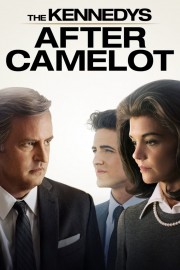 The Kennedys: After Camelot The Kennedys: After Camelot