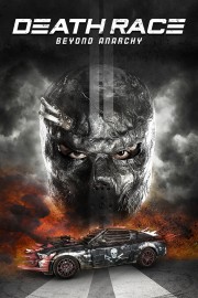 Death Race: Beyond Anarchy Death Race: Beyond Anarchy