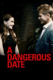 A Dangerous Date A Dangerous Date