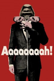 Aaaaaaaah! Aaaaaaaah!