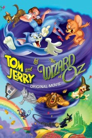 Tom and Jerry & The Wizard of Oz Tom and Jerry & The Wizard of Oz
