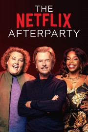 The Netflix Afterparty The Netflix Afterparty