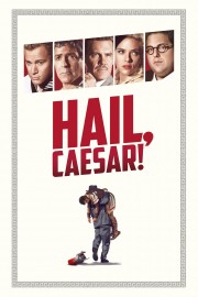 Hail, Caesar! Hail, Caesar!