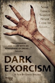 Dark Exorcism Dark Exorcism