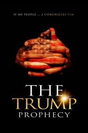The Trump Prophecy The Trump Prophecy