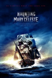 Haunting of the Mary Celeste Haunting of the Mary Celeste