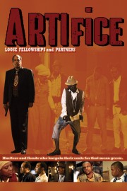 Artifice: Loose Fellowship and Partners Artifice: Loose Fellowship and Partners