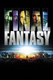 Final Fantasy: The Spirits Within Final Fantasy: The Spirits Within