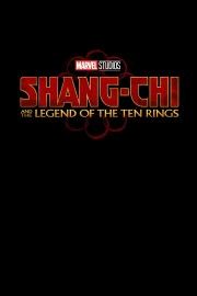 Shang-Chi and the Legend of the Ten Rings Shang-Chi and the Legend of the Ten Rings