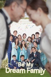 Be My Dream Family Be My Dream Family