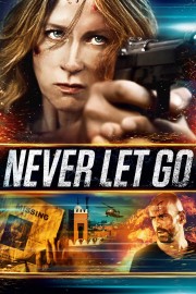 Never Let Go Never Let Go