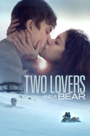 Two Lovers and a Bear Two Lovers and a Bear
