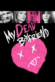 My Dead Boyfriend My Dead Boyfriend