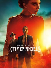 Penny Dreadful: City of Angels Penny Dreadful: City of Angels