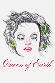 Queen of Earth Queen of Earth