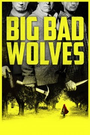 Big Bad Wolves Big Bad Wolves