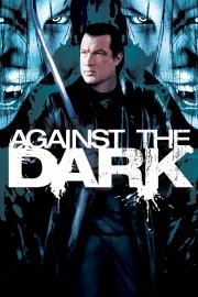 Against the Dark Against the Dark