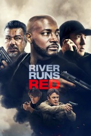 River Runs Red River Runs Red