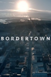 Bordertown Bordertown
