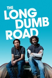 The Long Dumb Road The Long Dumb Road