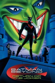 Batman Beyond: Return of the Joker Batman Beyond: Return of the Joker