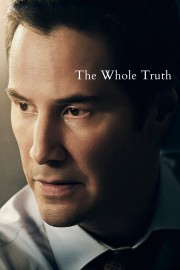 The Whole Truth The Whole Truth