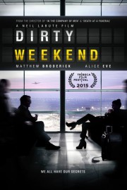 Dirty Weekend Dirty Weekend