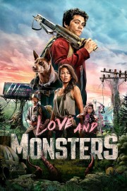 Love and Monsters Love and Monsters