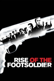 Rise of the Footsoldier Rise of the Footsoldier