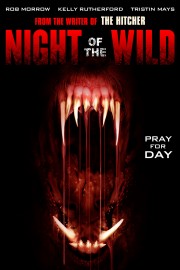 Night of the Wild Night of the Wild
