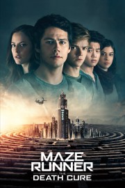Maze Runner: The Death Cure Maze Runner: The Death Cure