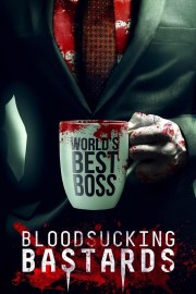 Bloodsucking Bastards Bloodsucking Bastards