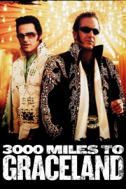 3000 Miles to Graceland 3000 Miles to Graceland