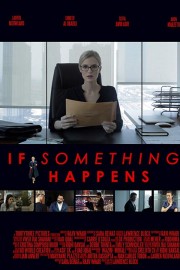 If Something Happens If Something Happens