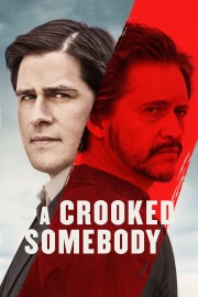 A Crooked Somebody A Crooked Somebody