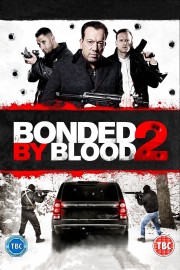 Bonded by Blood 2 Bonded by Blood 2