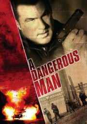 A Dangerous Man A Dangerous Man