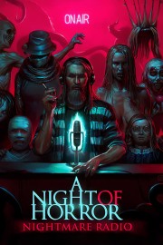 A Night of Horror: Nightmare Radio A Night of Horror: Nightmare Radio