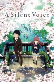 A Silent Voice A Silent Voice