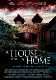 A House Is Not a Home A House Is Not a Home